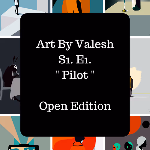 S1, E1 "Pilot" - Open Edition