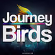 Journey Birds