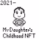 My daughter's childhood memories