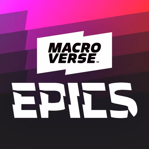 Macroverse Epics