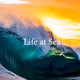 Life at Sea -