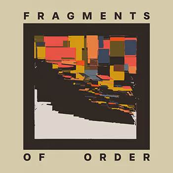 Fragments of Order