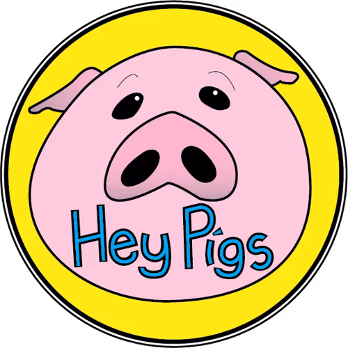 Hey Pigs
