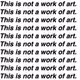 This is not a work of art.