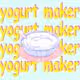 YOGURT MAKER