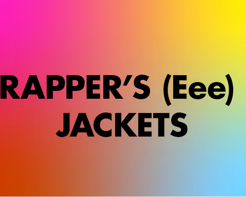 RAPPER'S (Eee) JACKETS