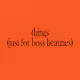 Things (for Beauties)