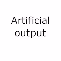 Artificial output