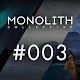MONOLITH Collective #003