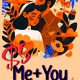 Me + You