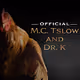 Official M.C. Tslow and Dr. K Music and Album Art Collection