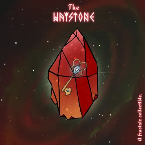 FRACTALZ: Waystones