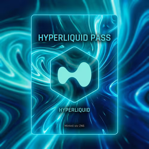 Hyperliquid Network Pass - Proof of participation in Hyperliquid ecosystem via ZNS Connect.