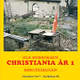 Christiania Year 1 - The Melting Pot