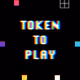 Token To Play