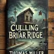 The Culling of Briar Ridge