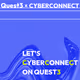Quest3 x CyberConnect