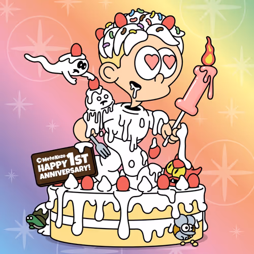 Metakozo 1st Anniversary