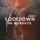 Lockdown the mandate