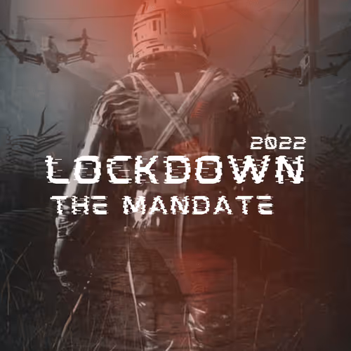 Lockdown the mandate