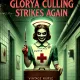 Glorya Culling Strikes Again