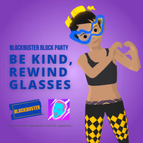 Be Kind, Rewind Glasses