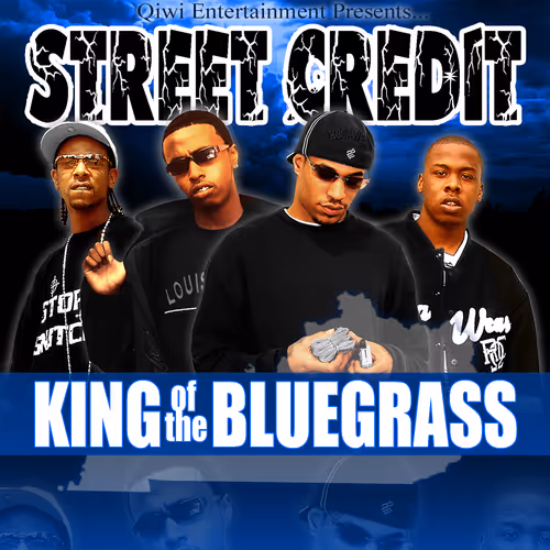 Street Credit King of the Bluegrass
