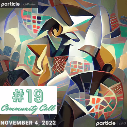 ParticleDAO Collectors Call #19