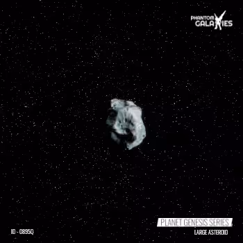 Phantom Galaxies Large Asteroid Genesis