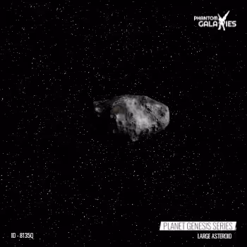 Phantom Galaxies Large Asteroid Genesis