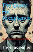 The Quest For Acceptance