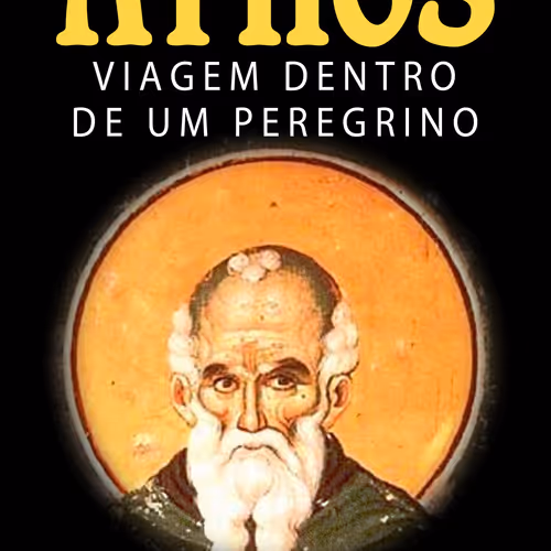 ATHOS, Viagem Dentro De Um Peregrino