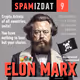 ELON MARX ~ Spamizdat 9