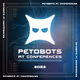 Petobots At Conferences #117