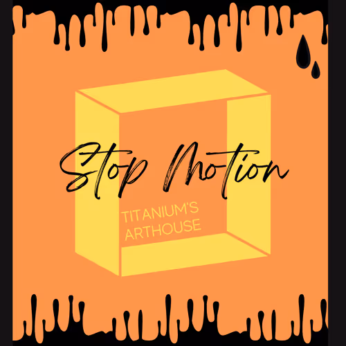 Stop Motion - GritFqLU6g