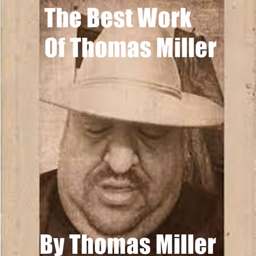 The Best Poems Of Thomas Miller Vol4