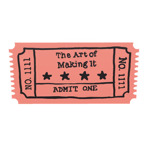 The Art of Making It