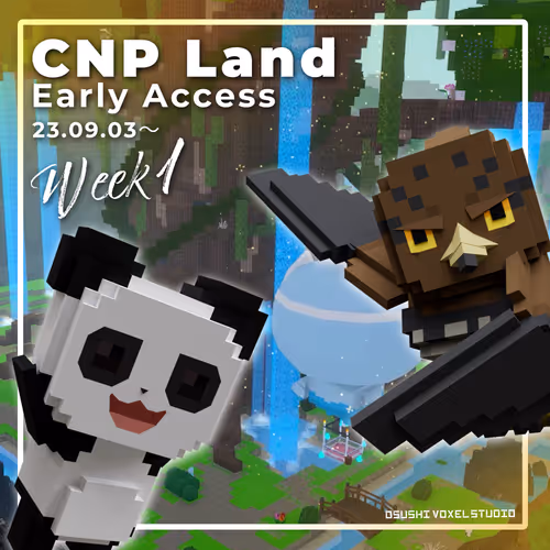 CNP Land Early Access SBT Week1