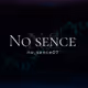 No sence