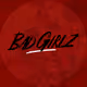 Bad Girlz by Queen