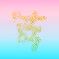 PositiveVibesOnly