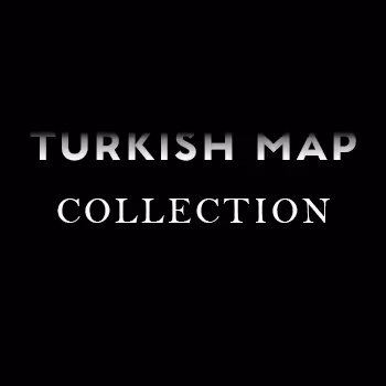 TURKISH MAP COLLECTION