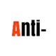 I am Anti-