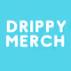 Drippy Merch