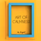 Art of Calmness by Sugart