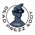 DEAD PREZZ EDDY