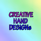 Creative Hand Designs