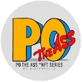 PO the ASS