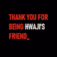Thank You For Being Hwaji's Friend