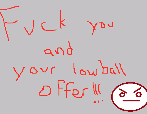No Lowball Offers